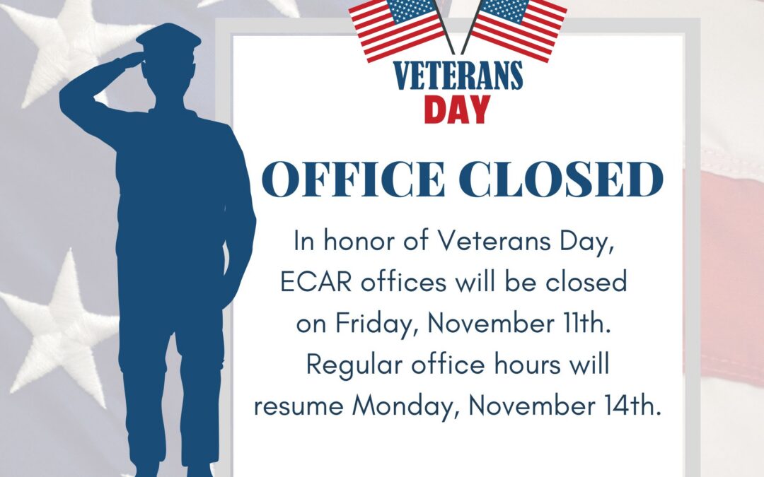 ECAR Offices Closed November 11 for Veterans Day